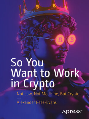 cover image of So You Want to Work in Crypto
